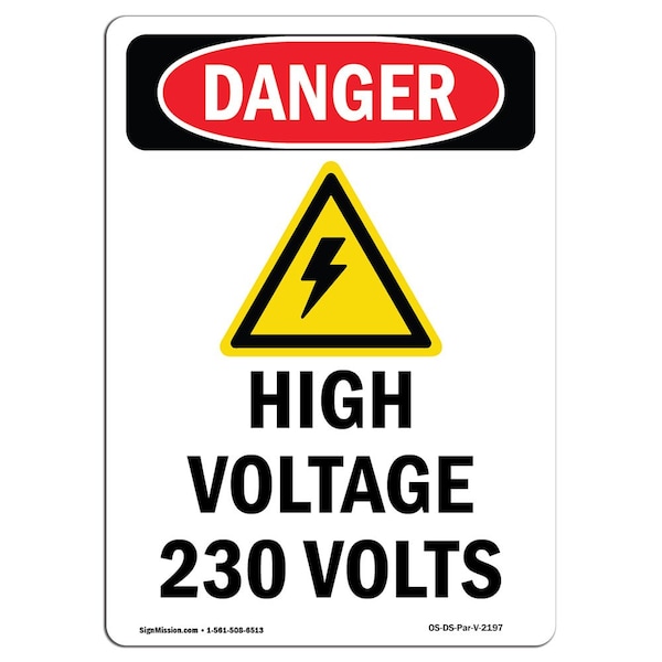 Safety Sign, OSHA Danger, 5" Height, High Voltage 230 Volts, Portrait, 10PK